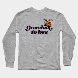 Grandma to BEE Long Sleeve T-Shirt